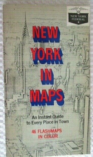 New York Flash Maps An Instant Guide To Every Place In Town New York Federal E7e