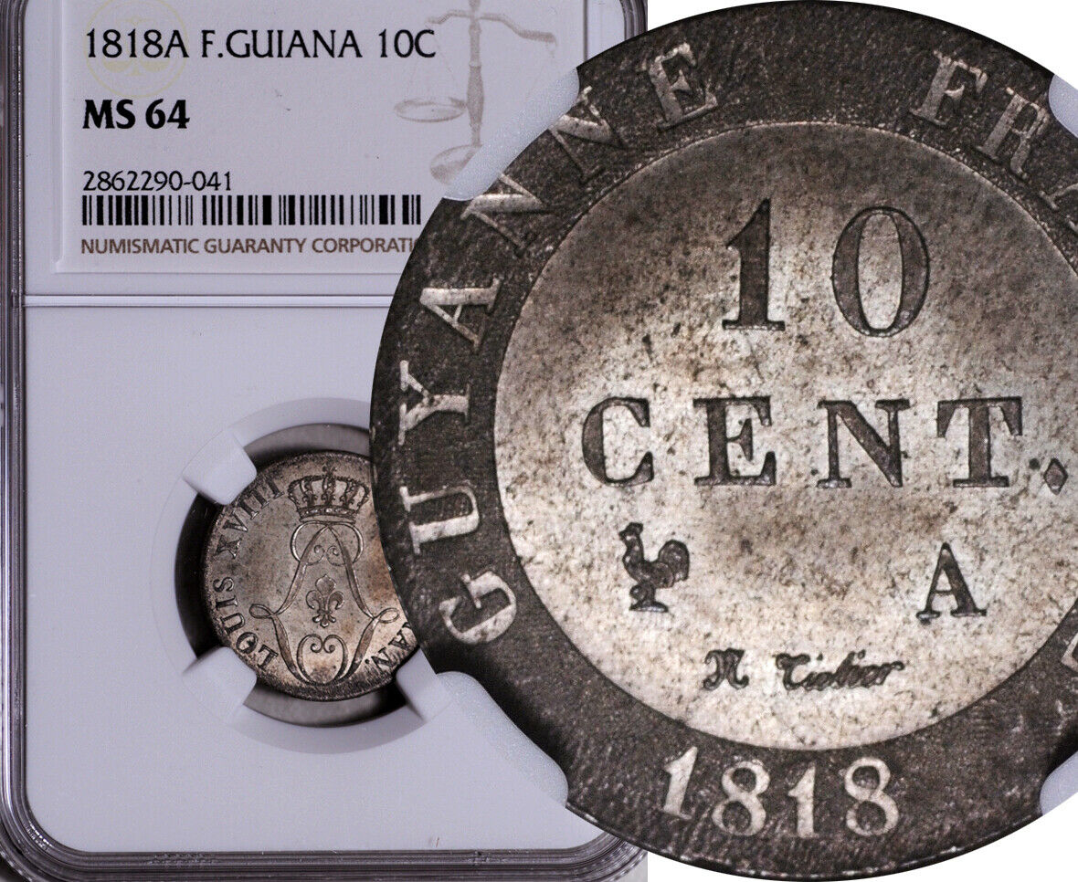 NGC MS-64 FRENCH GUIANA SILVER BILLON 10 CENTIMES 1818 (ONLY 1 HIGHER!) POP: 2/1