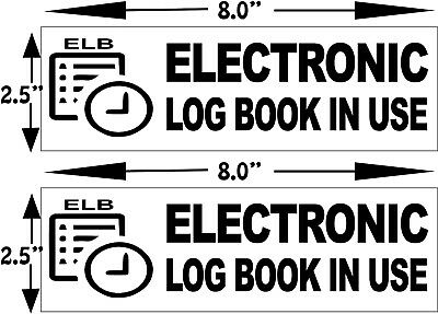 Electronic Log Book In Use E-Log Device In Use Semi Truck Sticker (2) P185